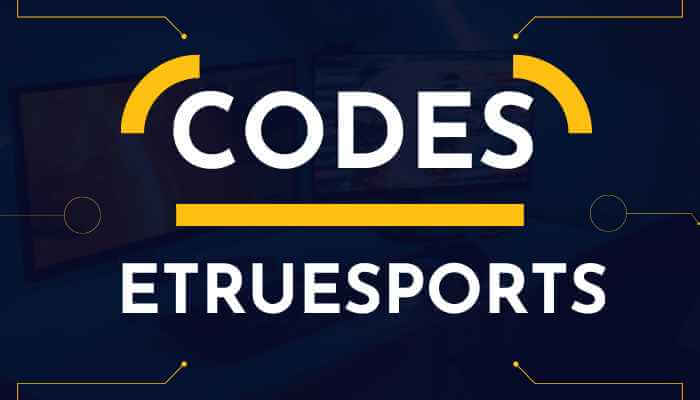 Codes EtrueSports: How To Unlock Game Benefits, Discounts & Features