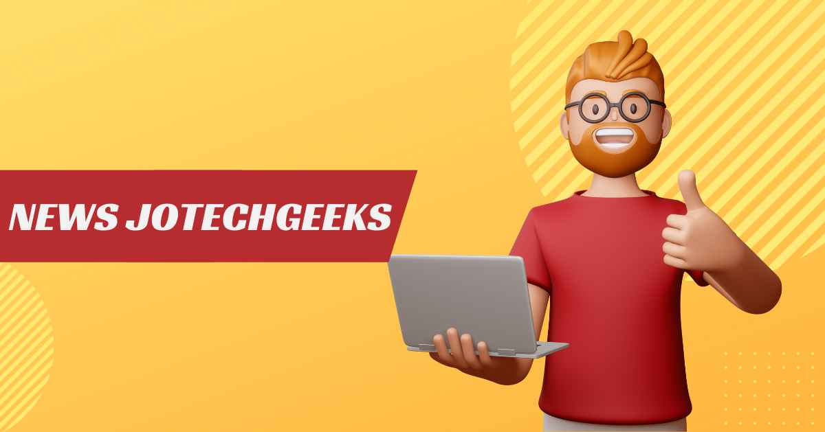 News JoTechGeeks: Your Ultimate Source for the Latest Tech Updates and Trends