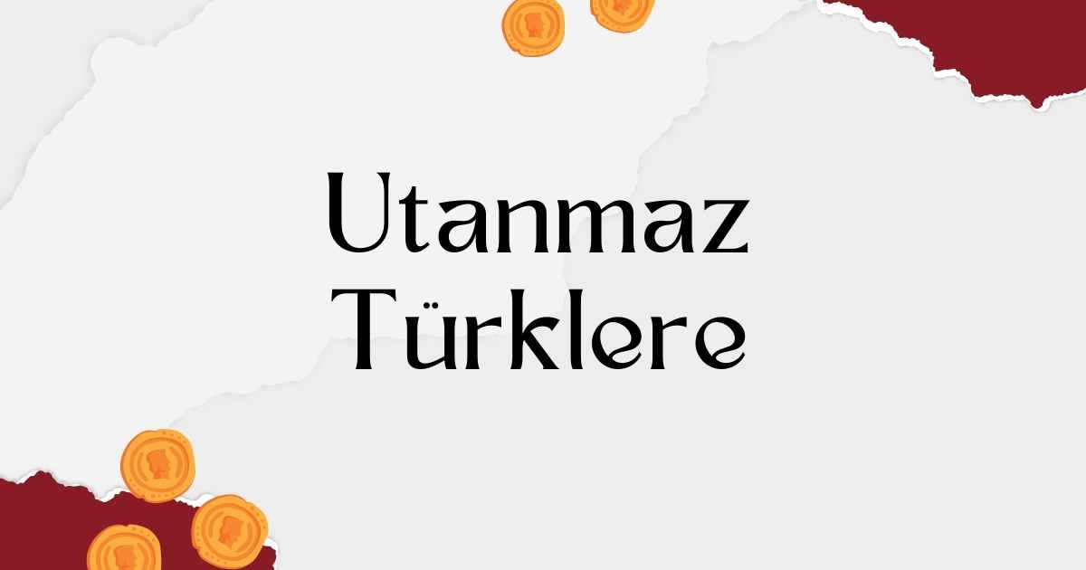 Utanmaz Türklere